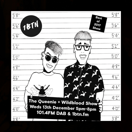 The Queenie + Wildblood Show Best of 2017 Show on 1BTN