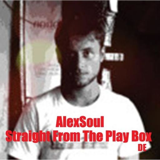 AlexSoul - Straight From The Play Box