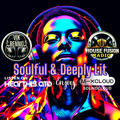 DJ Vik Benno Soulful & Deeply Lit Music Mix