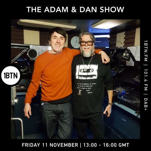 The Adam & Dan Show - 11.11.2022