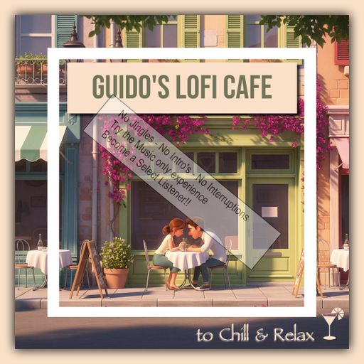 Guido's Lo-Fi Cafe 049 Motivational Lo-Fi Jams (select)