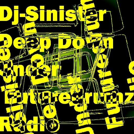 Dj-Sinister - Deep Down Under Show - Live Mix for Futuredrumz Radio-16-07-2018