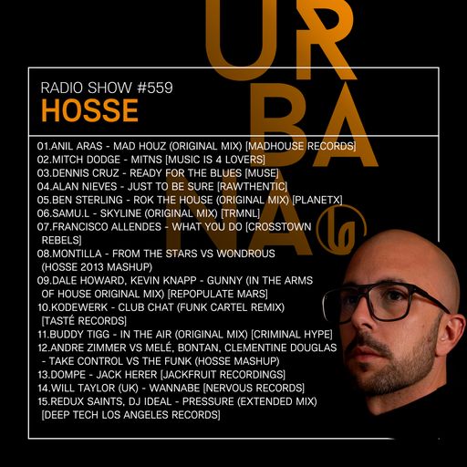 Urbana Radio Show By David Penn Chapter #559 Guest Mix: Hosse
