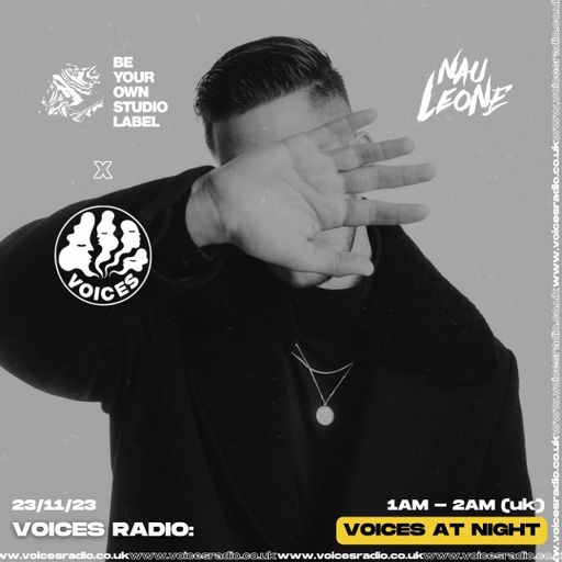Be Your Own Studio w/ Nau Leone - 23.11.23 - Voices Radio