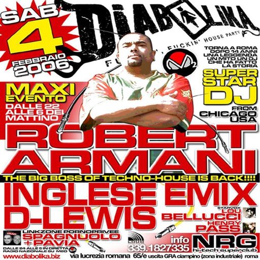Robert Armani at "Diabolika" @ NRG Hi-Tech Superclub (Rome - Italy) - 4 February 2006