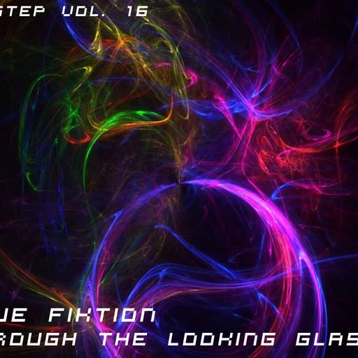 Through The Looking Glass (Dubstep)