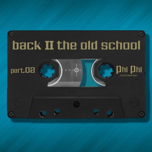 Phi-Phi - Back II The Old School Vol. 2