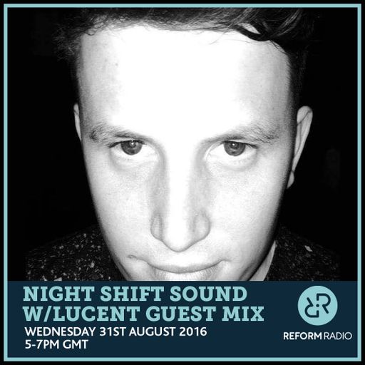 Night Shift Sound 31st August 2016