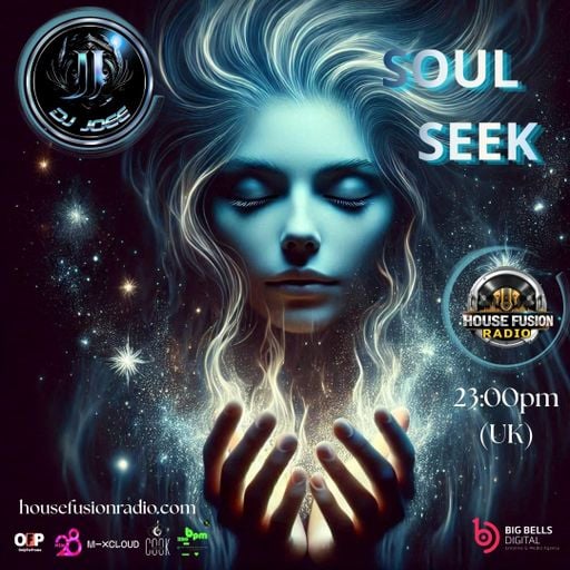 DJ JOEE - " SOUL SEEK " - HOUSE FUSION RADIO UK - SHOW # 213