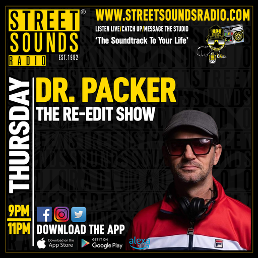 Dr. Packer Re-Edit Show  on Street Sounds Radio 2100-2300 29/05/2025