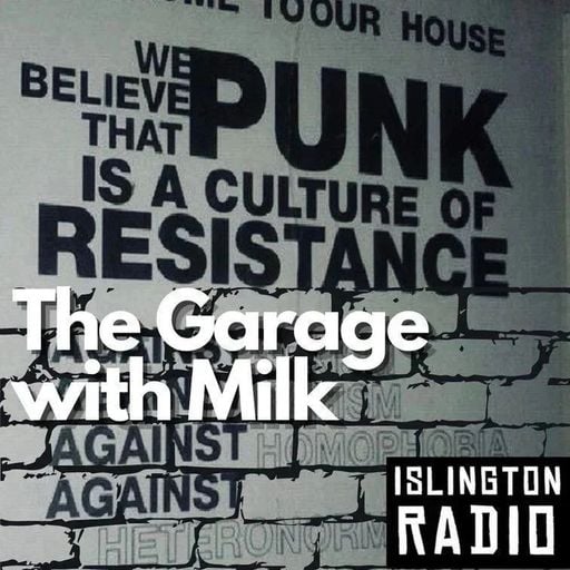 Milk: The Garage Radio Show 04.10.24: The Best in New: Punk | Post-Punk | Indie | Alternative