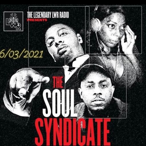 #27 The Legendary LWR's Original Soul Syndicate Online Sat 6th March 2021