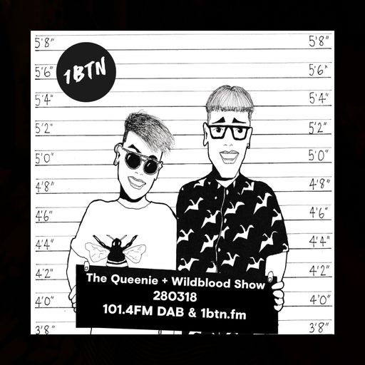 The Queenie + Wildblood Show on 1BTN 280318