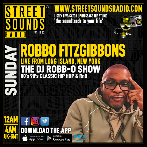 The DJ Robb-O Show with DJ Robb-O on Street Sounds Radio 0000-040011/05/2025