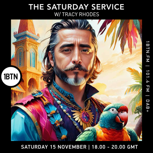 The Saturday Service w/ Tracy Rhodes - 15.11.25