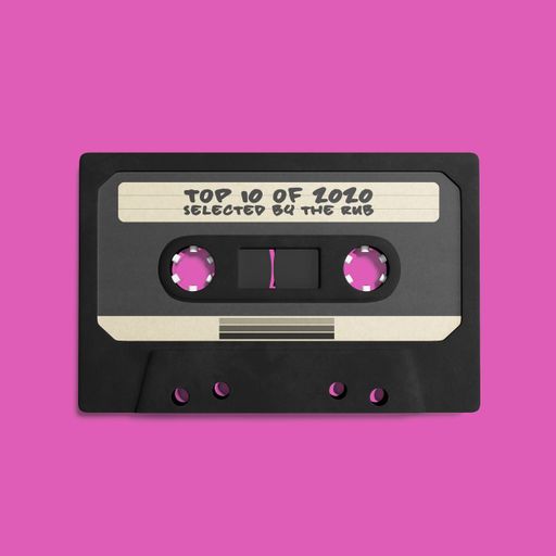 Top 10 of 2020 – Selected by The Rub