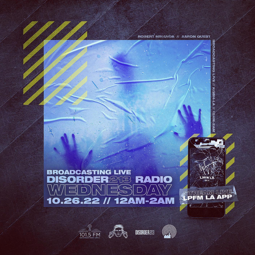 D213 RADIO 10/26/22 - Los Angeles - Indie & Electronic SubCulture Beats - DJ Mix Show