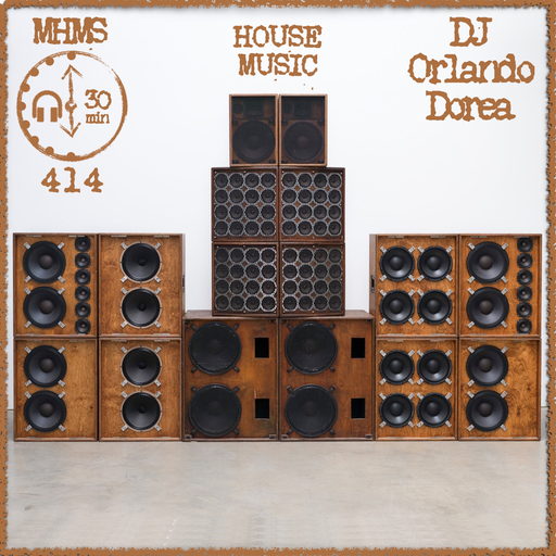 MHMS414 DJ Orlando Dorea - House Music