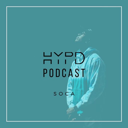 DJ Puffy - The HYPD Podcast - (Soca) Crop Over Treatment #2 (Podcast 2019)