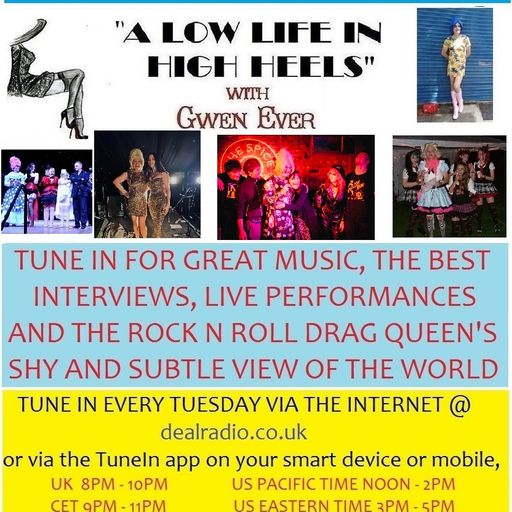 A LOW LIFE IN HIGH HEELS WITH GWEN EVER RADIO SHOW 17TH DECEMBER 2024
