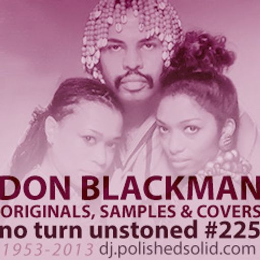 DON BLACKMAN: Samples, Originals, and Covers Mix (No Turn Unstoned #225)