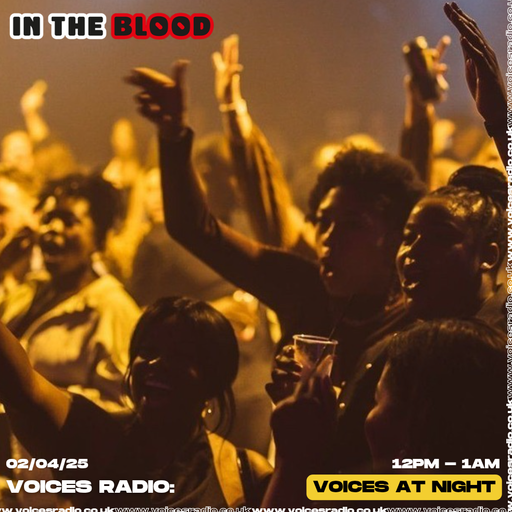 In The Blood - 02/04/25 - Voices Radio