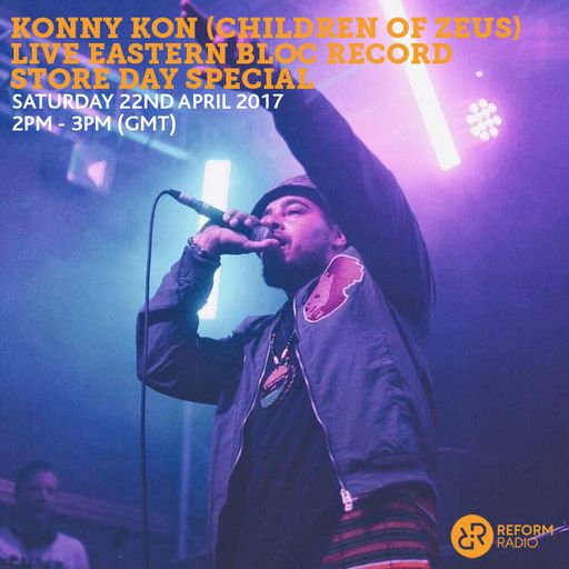 Konny Kon (Children of Zeus) Live Eastern Bloc Record Store Day Special 22nd April 2017