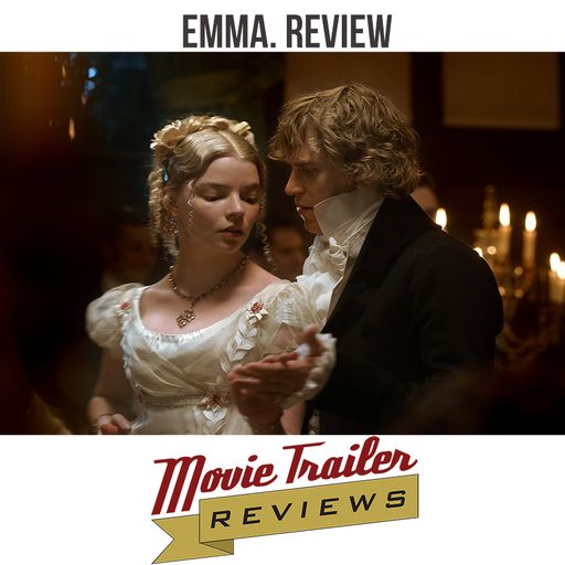 Movie Review: Emma.