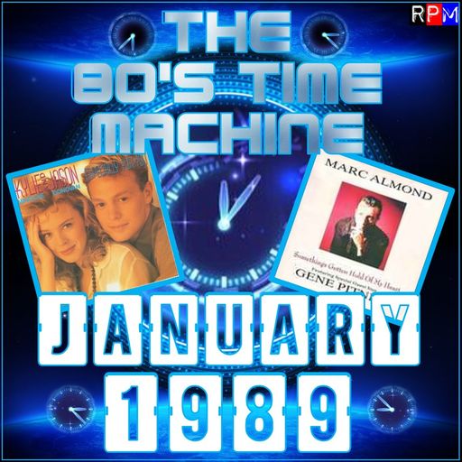 THE 80'S TIME MACHINE - JANUARY 1989