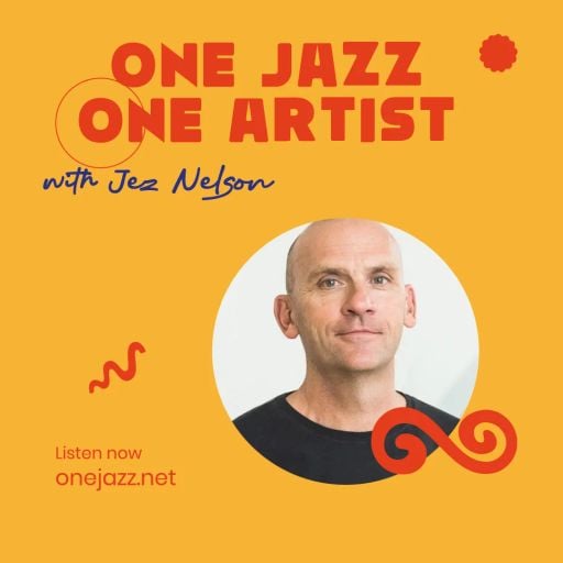 Jez Nelson presents: One Jazz One Artist - Michael Brecker