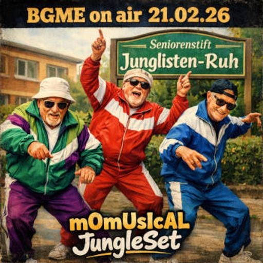 BGME_on_air - mOmUsIcAl_JungleSet_21.02.26