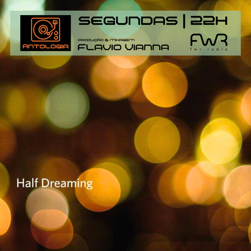 Antologia 093 -  Half Dreaming: Asian Shoegaze Compilation - 29.7.2024