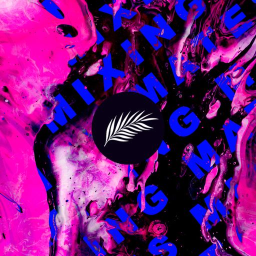Mixing Mates w/ WeeDot. - 03.06.21