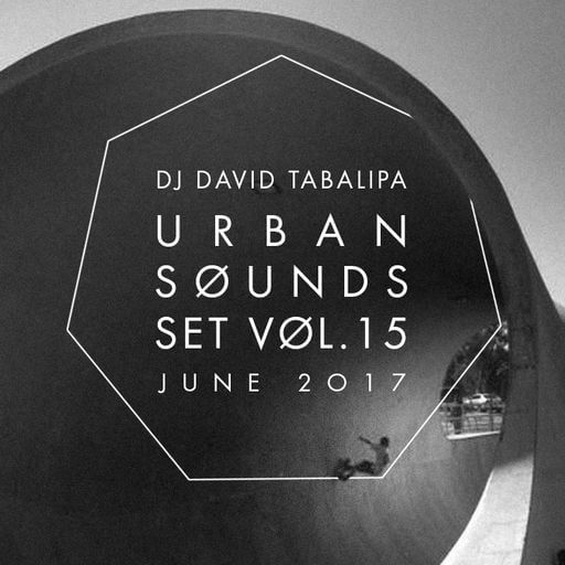 Urban Sounds Set Vol. 15 - June 2017