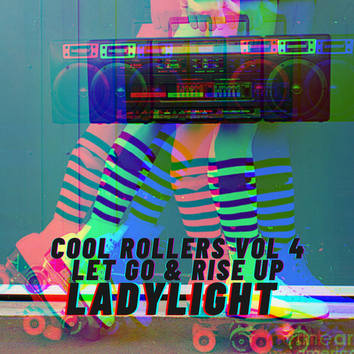 Cool Rollers Vol 4 - Let Go & Rise Up