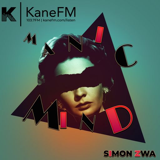 Manic Mind with Simon Zwa (26-11-25) - Progressive / Organic / Deep