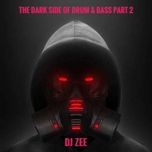DJ ZEE LIVE 02.10.2025!
THE DARK SIDE OF DRUM & BASS PART 2