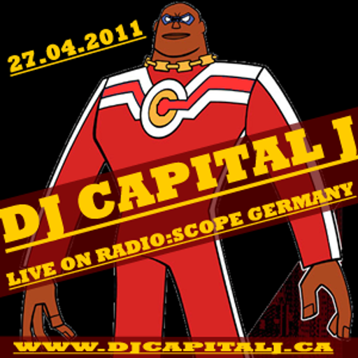 DJ CAPITAL J - LIVE ON RADIO:SCOPE [27.04.2011]