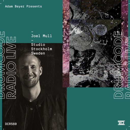 DCR560 – Drumcode Radio Live – Joel Mull Studio Mix recorded in Stockholm