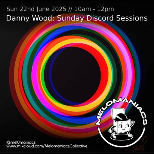 Danny Wood // Sunday Discord Sessions #7 // 22.06.25 // Melomaniacs Live