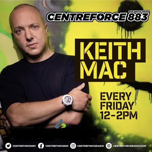 Keith Mac Friday Sessions - 883 Centreforce DAB+ Radio - 28 - 02 - 2025 .mp3