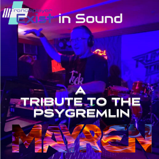 Tribute To PsyGremlin (Uplifting Trance, Psytrance) - Mixed By MAYREN
