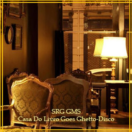 SRG GMS - Casa Do Livro Goes Ghetto-Disco