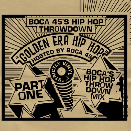 Boca's HipHopThrowdown Mix Pt.1