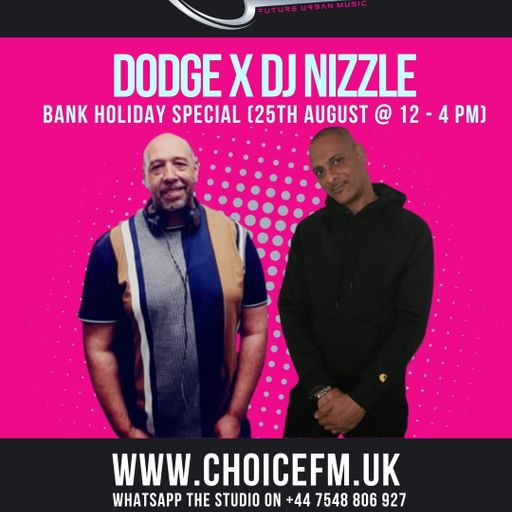 DJ Nizzle & DJ Dodge Bank Holiday Special 25/08/2025 Part 2