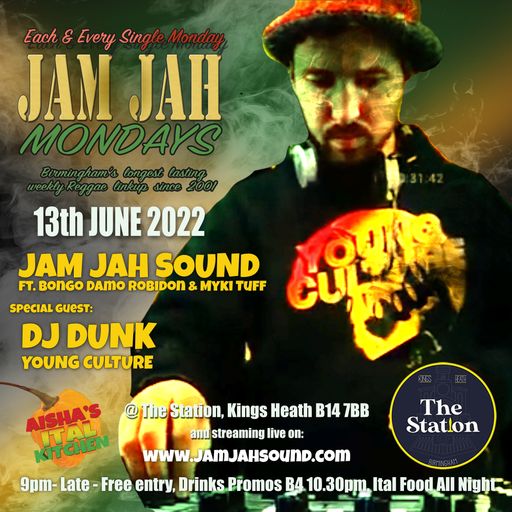 Jam Jah Mondays 13th June 2012 ft DJ Dunk