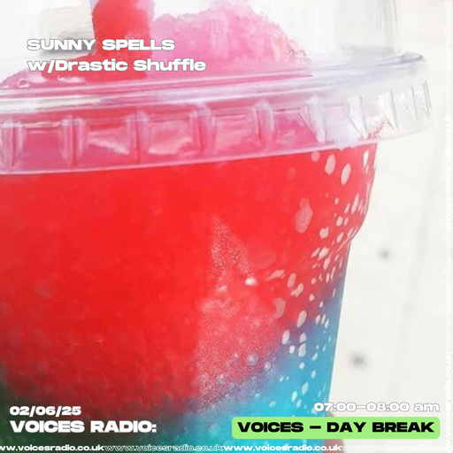 Sunny Spells w/ Drastic Shuffle - 02/06/25 [Voices Radio]