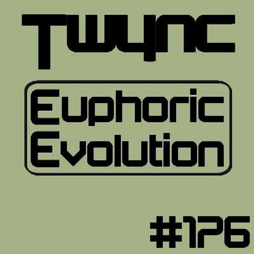 Twync - Euphoric Evolution 176 - Dance UK - 13-02-2022