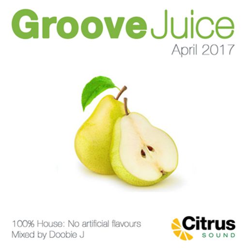 Groove Juice Pear - April 2017