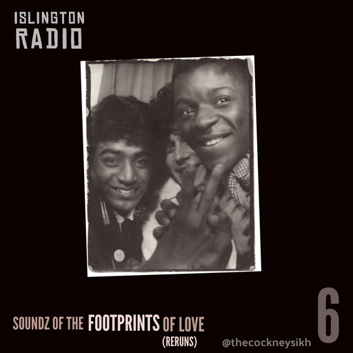 Soundz of The Cockney Sikh, Reruns (10/11/2022)